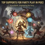 Top Supports for Party Play in PoE2